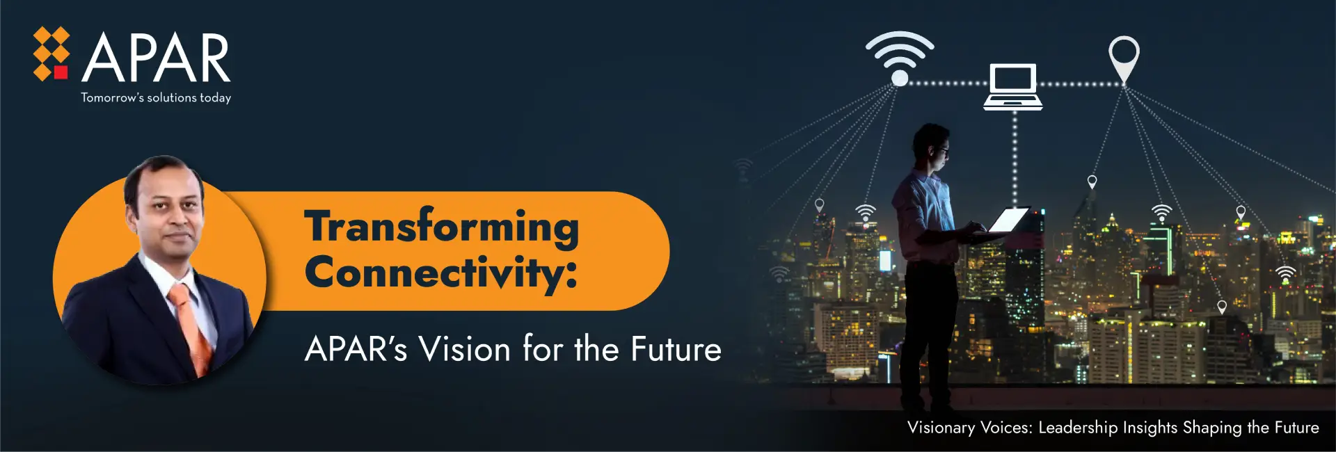 Transforming Connectivity - APAR Telecom Solutions