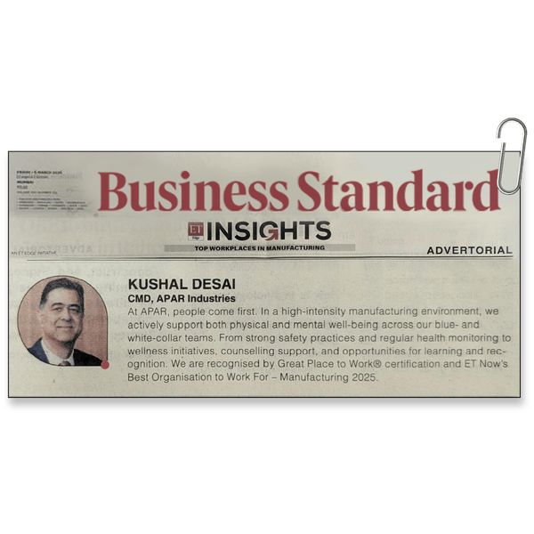 Mr. Kushal Desai, Chairman and Managing Director of APAR, featured in Business Standard – ET Edge Insights Newspaper