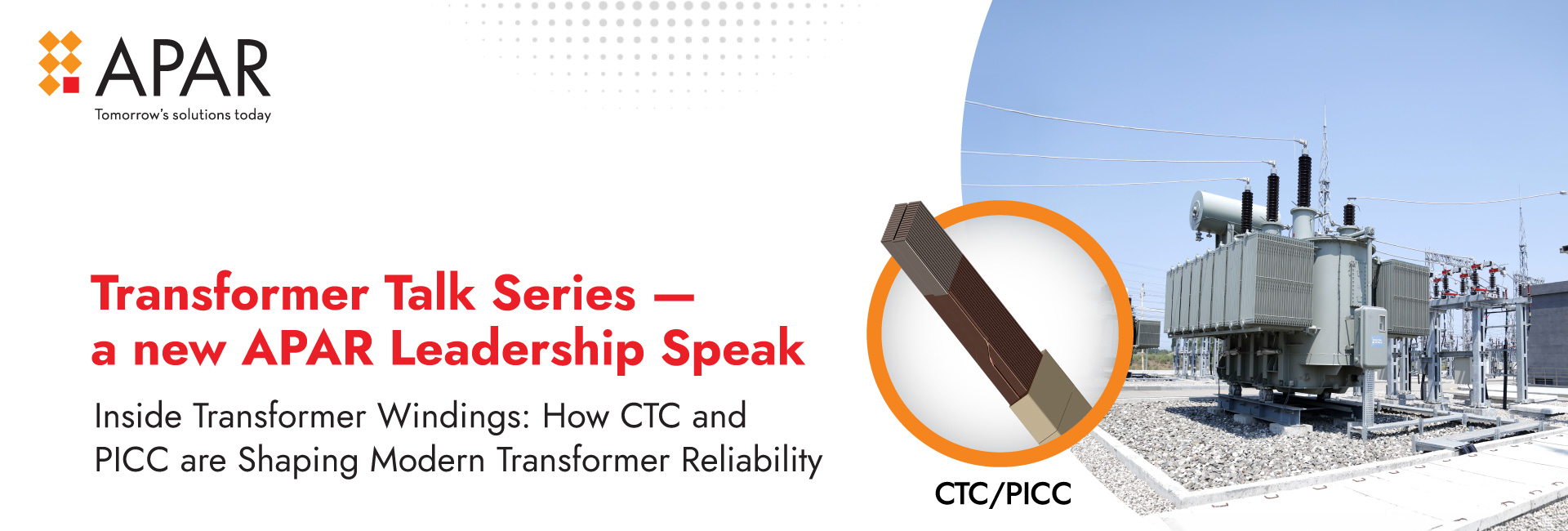 Inside Transformer Windings: How CTC and PICC are shaping Modern Transformer Reliability